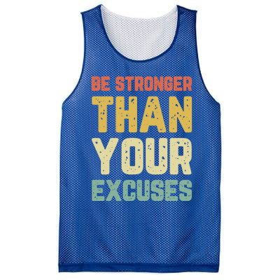 Be Stronger Than Your Excuses Gym Motivational Retro Gift Cool Gift Mesh Reversible Basketball Jersey Tank