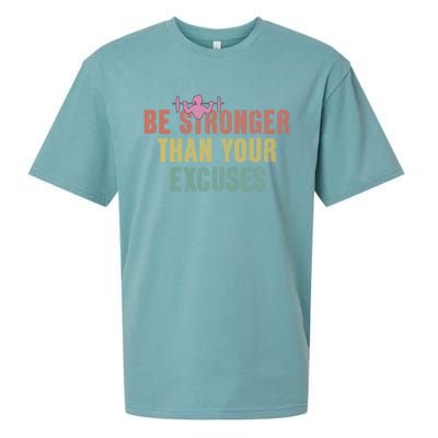 Be Stronger Than Your Excuses Gym Motivational Retro Funny Gift Cute Gift Sueded Cloud Jersey T-Shirt