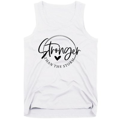 Be Stronger Than The Storm Inspirational Tank Top