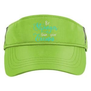 Be Stronger Than Your Excuses Hooded Cool Gift Adult Drive Performance Visor