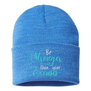 Be Stronger Than Your Excuses Hooded Cool Gift Sustainable Knit Beanie