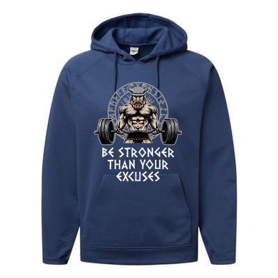 Be Stronger Than Your Excuses Workout Motivational Quote Gym Gift Performance Fleece Hoodie