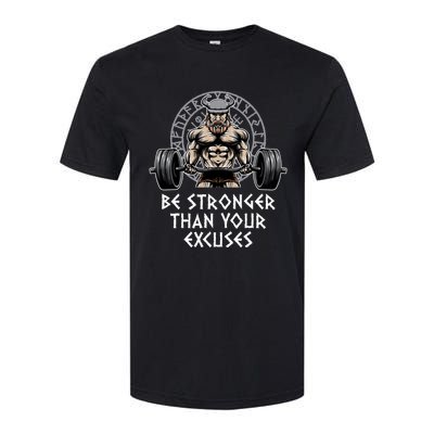 Be Stronger Than Your Excuses Workout Motivational Quote Gym Gift Softstyle CVC T-Shirt