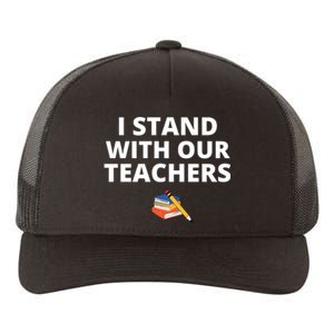 I Stand With Our Teachers support teacher & Stand Against Book Banning! Yupoong Adult 5-Panel Trucker Hat