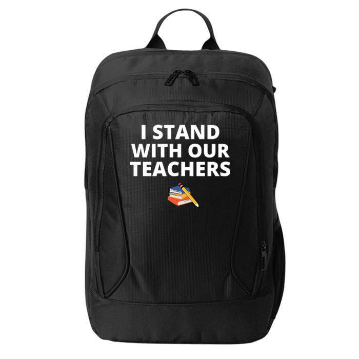 I Stand With Our Teachers support teacher & Stand Against Book Banning! City Backpack