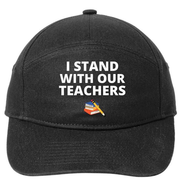 I Stand With Our Teachers support teacher & Stand Against Book Banning! 7-Panel Snapback Hat