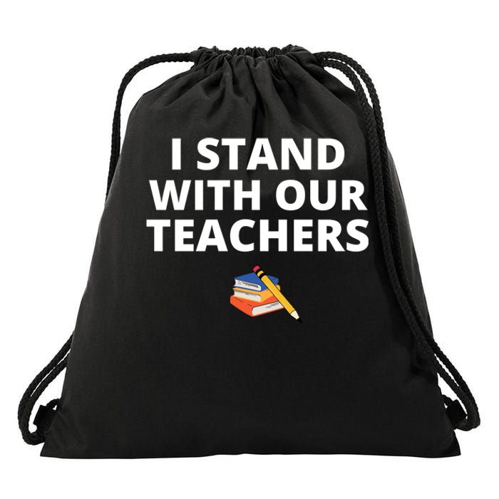 I Stand With Our Teachers support teacher & Stand Against Book Banning! Drawstring Bag