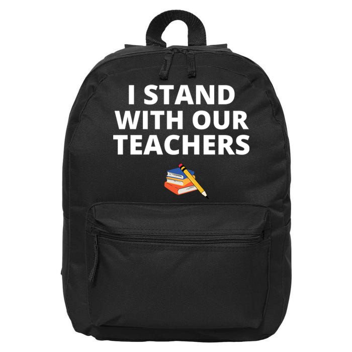 I Stand With Our Teachers support teacher & Stand Against Book Banning! 16 in Basic Backpack