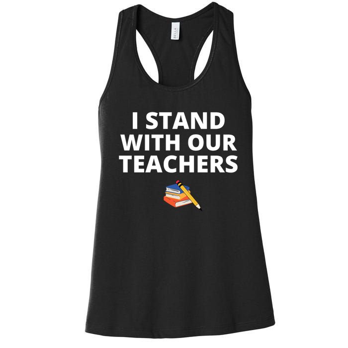 I Stand With Our Teachers support teacher & Stand Against Book Banning! Women's Racerback Tank