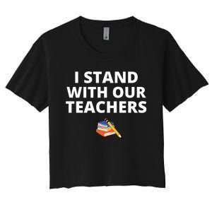 I Stand With Our Teachers support teacher & Stand Against Book Banning! Women's Crop Top Tee