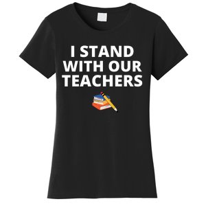 I Stand With Our Teachers support teacher & Stand Against Book Banning! Women's T-Shirt