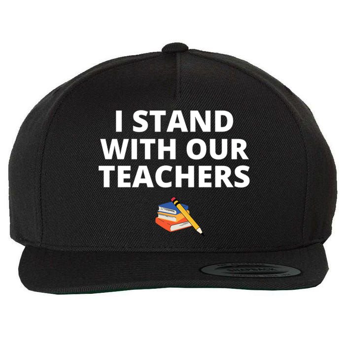 I Stand With Our Teachers support teacher & Stand Against Book Banning! Wool Snapback Cap