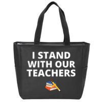 I Stand With Our Teachers support teacher & Stand Against Book Banning! Zip Tote Bag