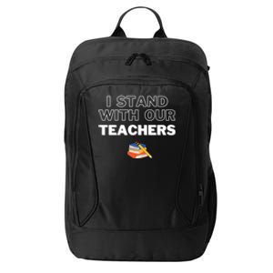 I Stand With Our Teachers support teacher & Stand Against Book Banning! City Backpack