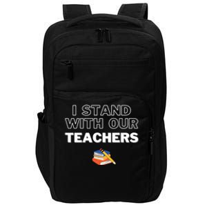 I Stand With Our Teachers support teacher & Stand Against Book Banning! Impact Tech Backpack