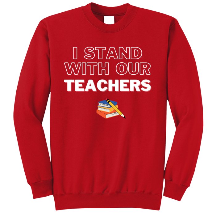 I Stand With Our Teachers support teacher & Stand Against Book Banning! Sweatshirt