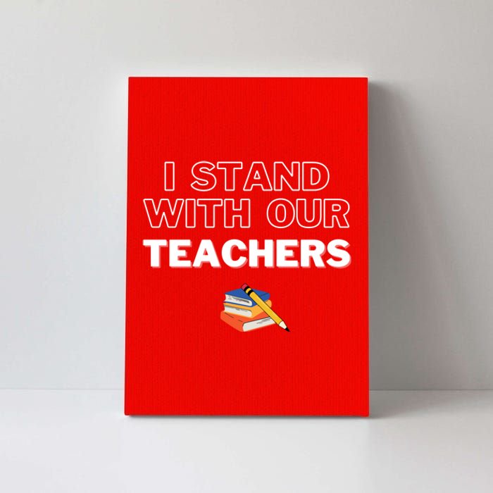 I Stand With Our Teachers support teacher & Stand Against Book Banning! Canvas