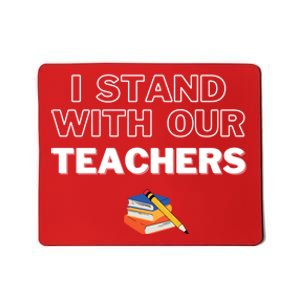 I Stand With Our Teachers support teacher & Stand Against Book Banning! Mousepad