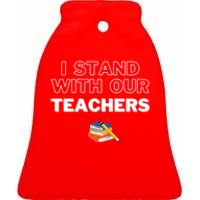 I Stand With Our Teachers support teacher & Stand Against Book Banning! Ceramic Bell Ornament