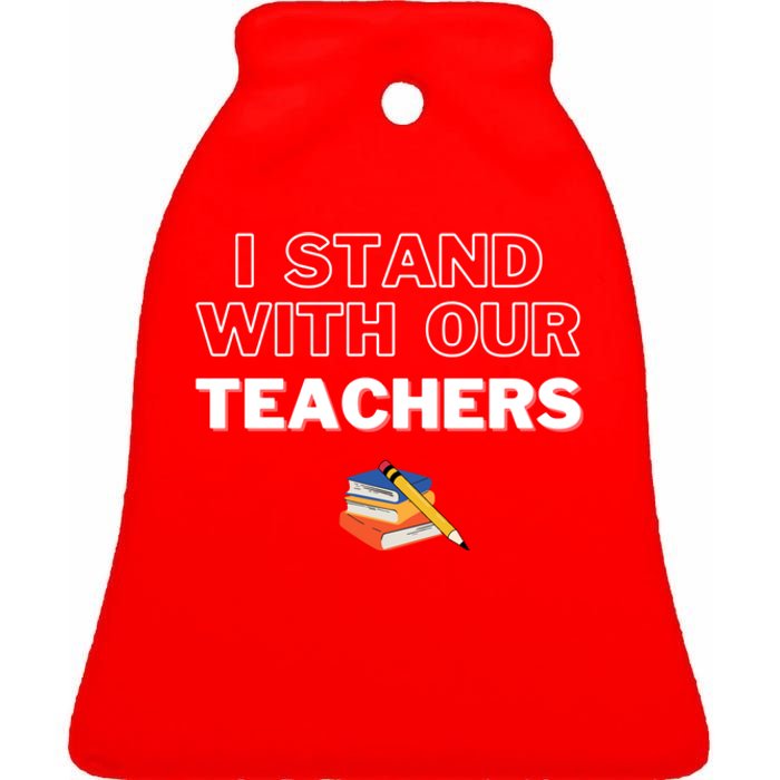 I Stand With Our Teachers support teacher & Stand Against Book Banning! Ceramic Bell Ornament