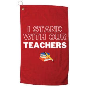 I Stand With Our Teachers support teacher & Stand Against Book Banning! Platinum Collection Golf Towel