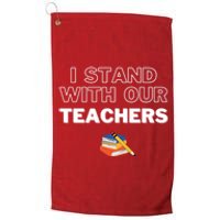 I Stand With Our Teachers support teacher & Stand Against Book Banning! Platinum Collection Golf Towel