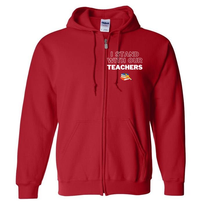 I Stand With Our Teachers support teacher & Stand Against Book Banning! Full Zip Hoodie