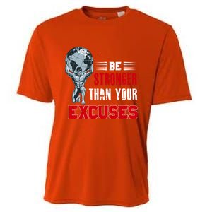 Be Stronger Than Your Excuses Bodybuilding Funny Gift Cooling Performance Crew T-Shirt