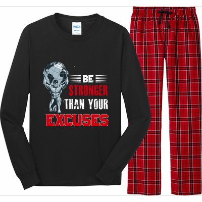 Be Stronger Than Your Excuses Bodybuilding Funny Gift Long Sleeve Pajama Set