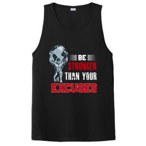 Be Stronger Than Your Excuses Bodybuilding Funny Gift PosiCharge Competitor Tank