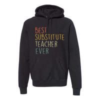 Best Substitute Teacher Ever Cool Vintage Christmas Gift Premium Hoodie