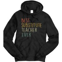 Best Substitute Teacher Ever Cool Vintage Christmas Gift Tie Dye Hoodie