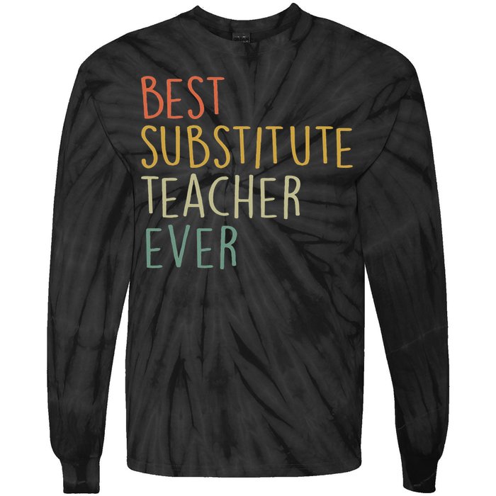 Best Substitute Teacher Ever Cool Vintage Christmas Gift Tie-Dye Long Sleeve Shirt