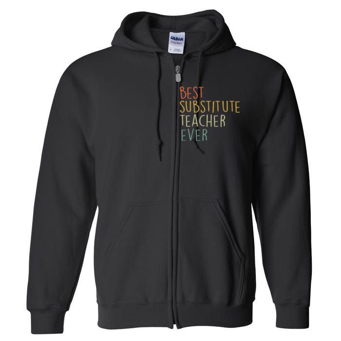 Best Substitute Teacher Ever Cool Vintage Christmas Gift Full Zip Hoodie