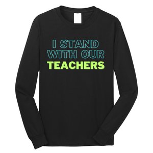 I Stand With Our Teachers support teacher & Stand Against Book Banning! Long Sleeve Shirt