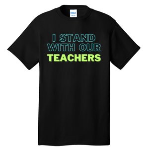 I Stand With Our Teachers support teacher & Stand Against Book Banning! Tall T-Shirt