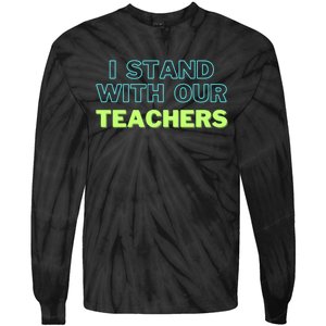 I Stand With Our Teachers support teacher & Stand Against Book Banning! Tie-Dye Long Sleeve Shirt