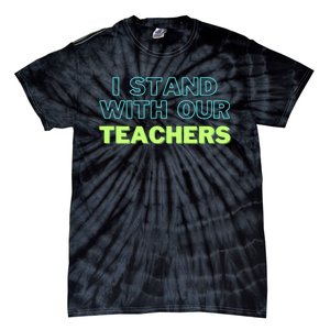 I Stand With Our Teachers support teacher & Stand Against Book Banning! Tie-Dye T-Shirt