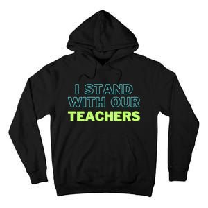 I Stand With Our Teachers support teacher & Stand Against Book Banning! Tall Hoodie