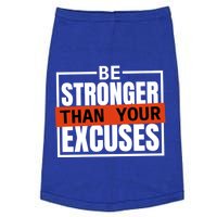 Be Stronger Than Your Excuses Inspiration Quotes Great Gift Doggie Tank