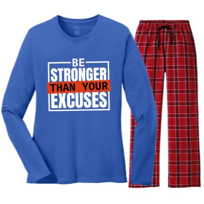 Be Stronger Than Your Excuses Inspiration Quotes Great Gift Women's Long Sleeve Flannel Pajama Set 