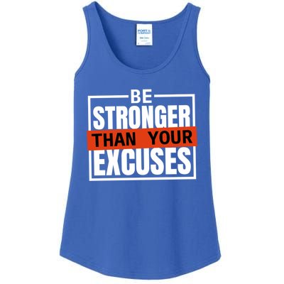 Be Stronger Than Your Excuses Inspiration Quotes Great Gift Ladies Essential Tank