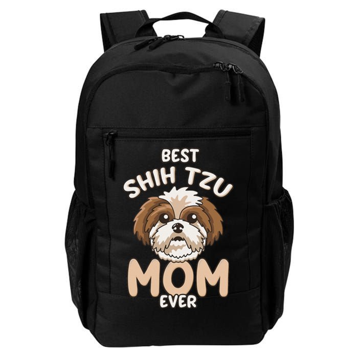 Best Shih Tzu Mom Ever Funny & Cute Toy Dog Mama Daily Commute Backpack