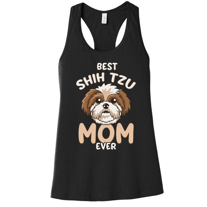 Best Shih Tzu Mom Ever Funny & Cute Toy Dog Mama Women's Racerback Tank