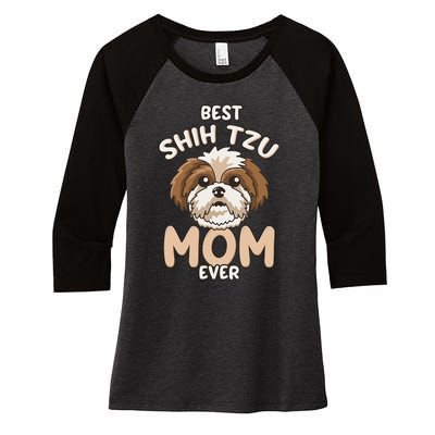 Best Shih Tzu Mom Ever Funny & Cute Toy Dog Mama Women's Tri-Blend 3/4-Sleeve Raglan Shirt