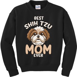 Best Shih Tzu Mom Ever Funny & Cute Toy Dog Mama Kids Sweatshirt