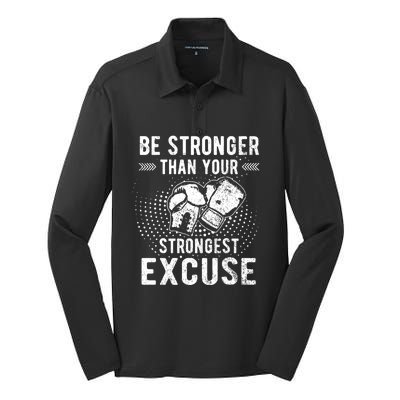 Be Stronger Than Your Strongest Excuse Distressed Boxing Cool Gift Silk Touch Performance Long Sleeve Polo