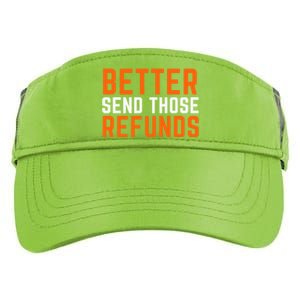 Better Send Those Refunds Cincinnati Funny Football Adult Drive Performance Visor