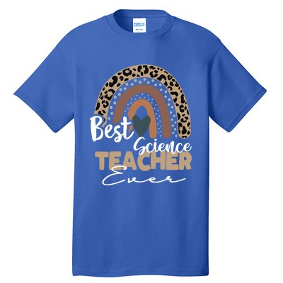 Best Science Teacher Ever Boho Rainbow Teacher Appreciation Great Gift Tall T-Shirt