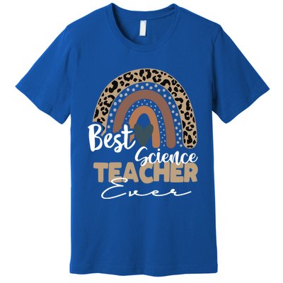 Best Science Teacher Ever Boho Rainbow Teacher Appreciation Great Gift Premium T-Shirt